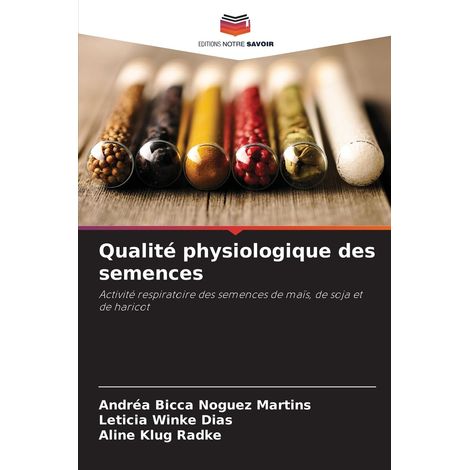 des semences: Activité respiratoire des semences de maïs, de soja et de haricot
