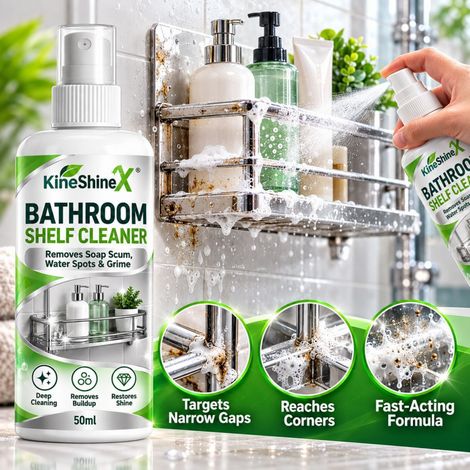 KineShineX Badregalreiniger und Sprühreiniger für Badaufbewahrungsregale entfernt Seifenreste und Wasserflecken (1/5)