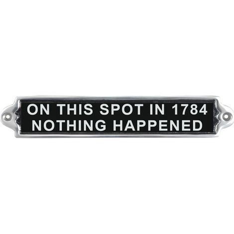 "On This Spot in 1784" Wall Plaque - Aluminium - L1 x W25 x H6 cm