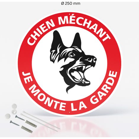 Chien méchant je monte la garde panneau de signalisation rond en aluminium prépercé avec kit de fixation complet - Diamètre 250 mm