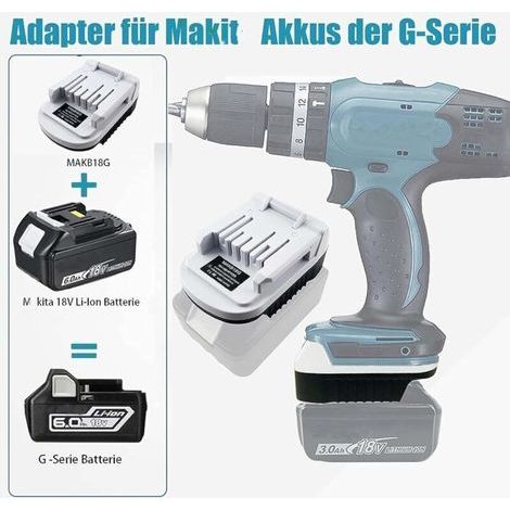 MAKB18G Adaptateur pour batteries Makita 18 V Li-Ion vers outil électrique Makita série G - Adaptateur de batterie pour batteries Makita 18 V Li-Ion - Convertisseur vers BL1815G BL1811G BL1830G (1/4)