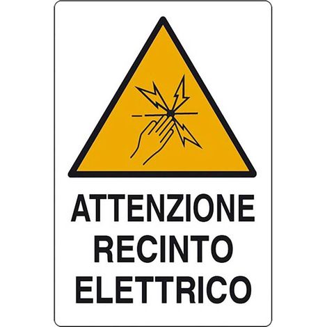 CARTELLO 'ATTENZIONE RECINTO ELETTRICO' cm 20 x 30