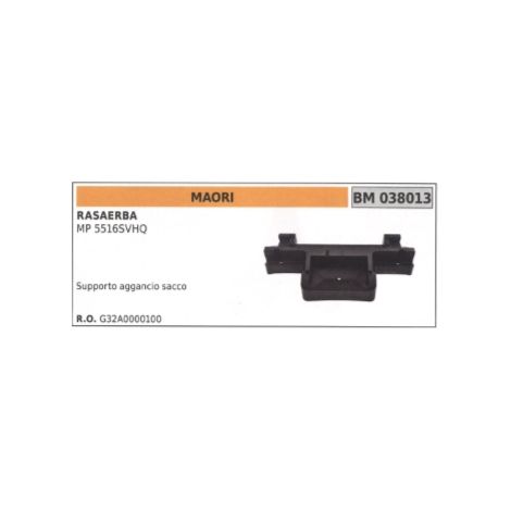 Supporto aggancio sacco MAORI rasaerba MP 5516SVHQ  G32A0000100