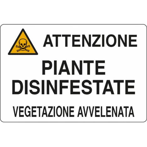 Cartello segnaletica piante disinfestate 50x35