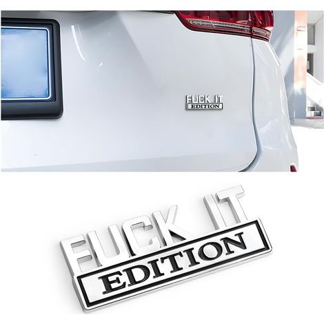 Emblème de L'édition Fuck It, Emblème de Voiture, Application Universelle pour Une Large Gamme de Véhicules, Nouvelle Conception Étiquettes Personnalisées pour Véhicules (Argent-Noir) (1/5)