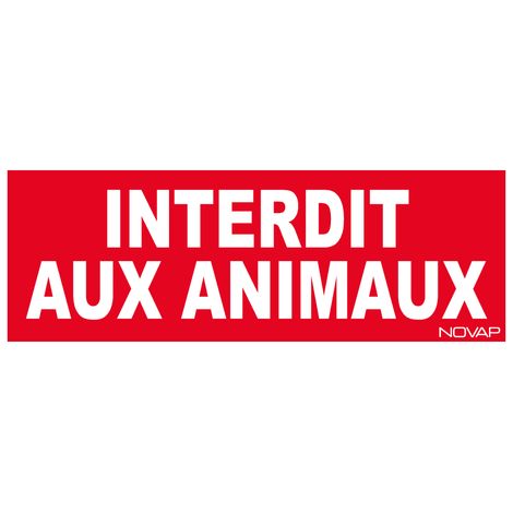 Panneau Interdit aux animaux - Rigide 330x120mm - 4140193
