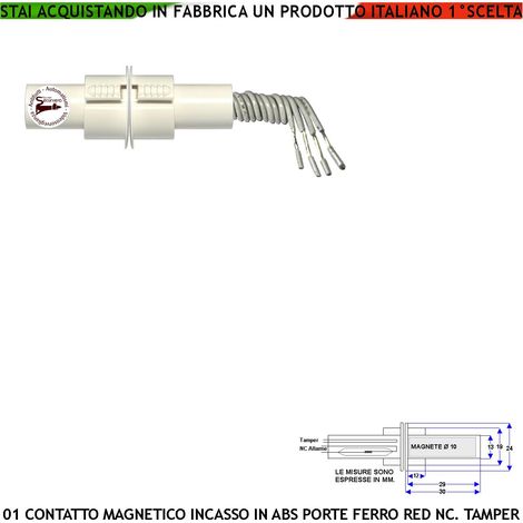 Sensore Magnetico Cilindrico da Incasso in ABS Allarme Apertura Porta Blindata in Ferro o Cancello Contatto Reed Antifurto Campo 35 mm 4 Fili 2 NA 2 Tamper Max 30 V 10 W Fissaggio Tramite Incasso IP67