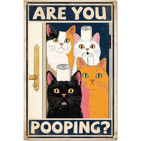Plaque en étain "Are You Pooping" (Tu fais caca ), Chaton cartoon, Plaques en étain métalliques de chats, Plaque métallique vintage 30x20 cm, Plaques de décoration murale drôles pour la décoration de (1/5)