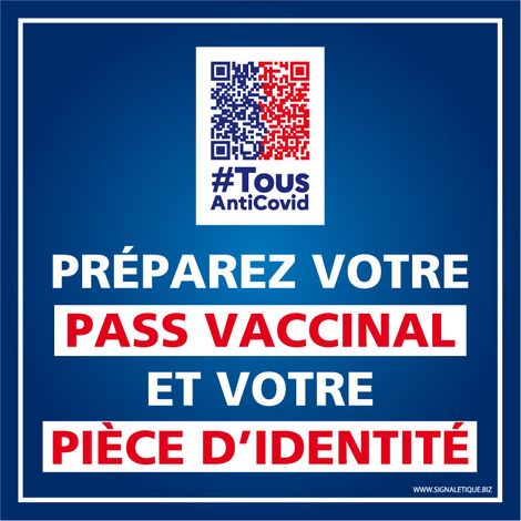 Panneau Préparez votre Pass Vaccinal et votre Pièce d'Identité. Autocollant Pass Vaccinal, panneau PVC, Aluminium. Covid-19 - Plastique PVC 1,5 mm - 125 x 125 mm (1/3)
