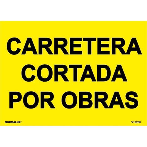 Señales viales de PVC Carretera Cortada Por Obras 500 x 700 mm SEKURECO (1/2)