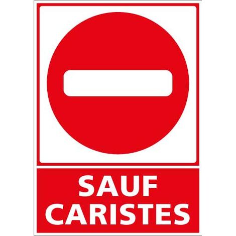 Panneau de signalisation Sauf caristes (D0997) - Adhésif - 75 x 105 mm