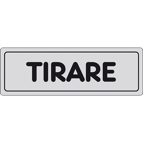 ETICHETTA SEGNALETICA TIRARE porta- 10 pezzi  - EUROSIGNALS (1/2)