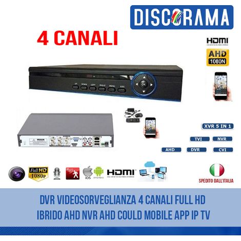 DVR VIDEOSORVEGLIANZA 4 CANALI FULL HD IBRIDO AHD NVR AHD COULD MOBILE APP IP TV