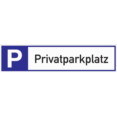 Parkplatzbeschilderung Privatparkplatz L460xB110mm Alu.weiß/blau/schwarz (1/2)