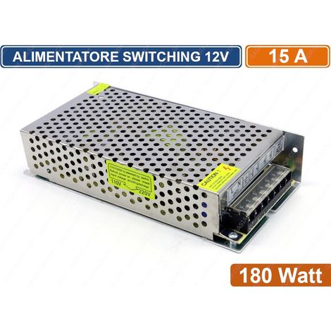 ALIMENTATORE METALLICO STABILIZZATO SWITCHING CON TRIMMER 220V-12V 15A 180 WATT PER ILLUMINAZIONE E SISTEMI DI VIDEOSORVEGLIANZA CCTV
