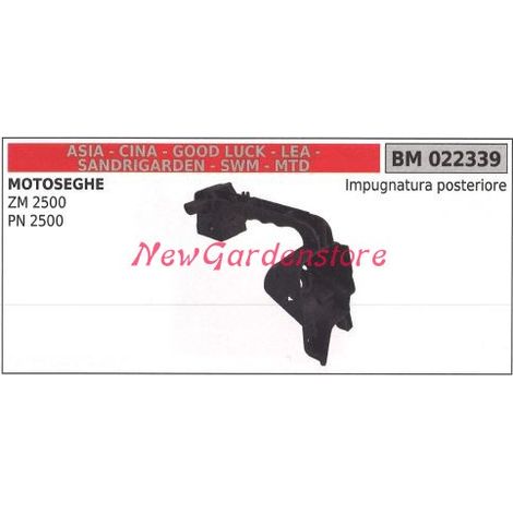 Impugnatura posteriore CINA motore motosega ZM 2500 PN 2500 022339