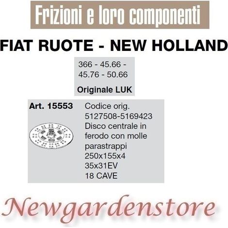Disco centrale frizione 18cave 35x31 366 45.66 45.76 LUK 15553 FIAT NEW HOLLAND