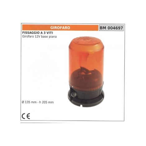Girofaro 12V base piana - fissaggio a 3 viti Ø 135 mm - altezza 205 mm  004697