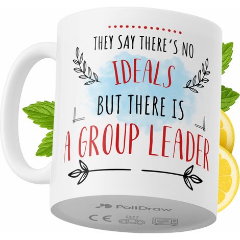 Lustige Kaffeetasse mit witzigem Textdesign für Gruppenleiter – ideal für Geburtstage, Namenstage, Feiertage und besondere Anlässe. Hochwertige Tasse für Zuhause, Büro und Arbeit. Farbe: Weiß, 330 ml.