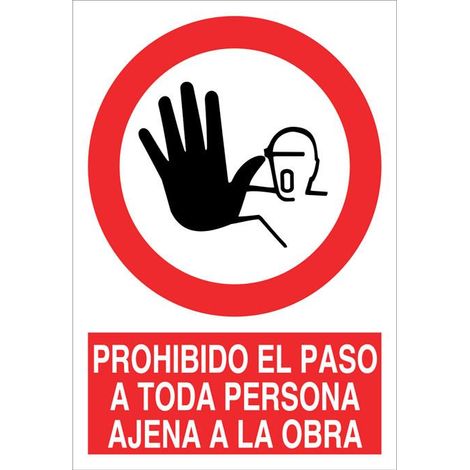 señal poliestireno 420x297mm. prohibido el paso a toda persona ajena a la obra