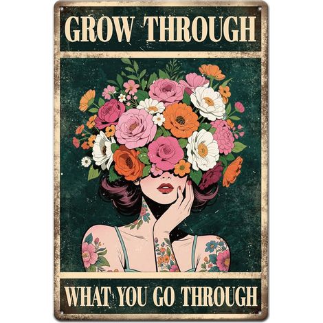 Plaque en Métal "Grow Through What You Go Through" Vintage en Métal 12x8pouces Décoration Murale Rétro Inspirante pour Bureau Chambre Cuisine Salon Café Bar (1/5)