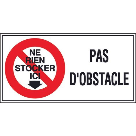 Panneau Ne rien stocker ici pas d'obstacle - Rigide 960x480mm - 4000350