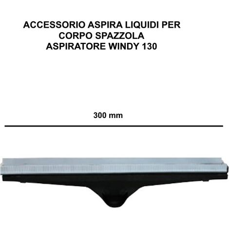 ACCESSORIO LIQUIDI PER CORPO SPAZZOLA PINZE GRIGIE DA 300mm COD.00080-02005 LAVOR WINDY 130 PF/IF
