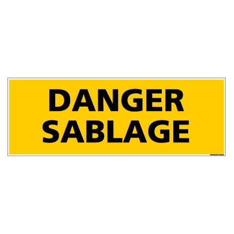 Panneau de Signalisation danger DANGER SABLAGE (C0130) - Adhésif - 210 x 75 mm