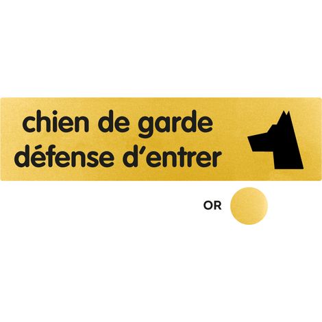 Plaque de porte Défense d'entrer chien de garde - Classique or 170x45mm - 4490267