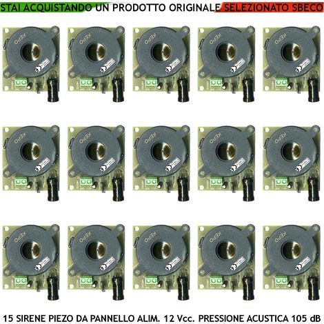 Sirena Piezo da Pannello 15 Pezzi Acustica 105 dB Alimentazione 12 Vcc Assorbimento 80 mA 2 Morsetti Polarizzati Amplificazione Bitonale A/B 1500 +/- 4000 Hz Fissaggio Circuito Tramite 4 Fori IP30 (1/2)