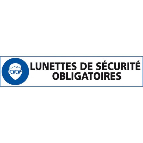 Signalisation LUNETTES DE SECURITE OBLIGATOIRES (E0590) - Adhésif - 600 x 133 mm