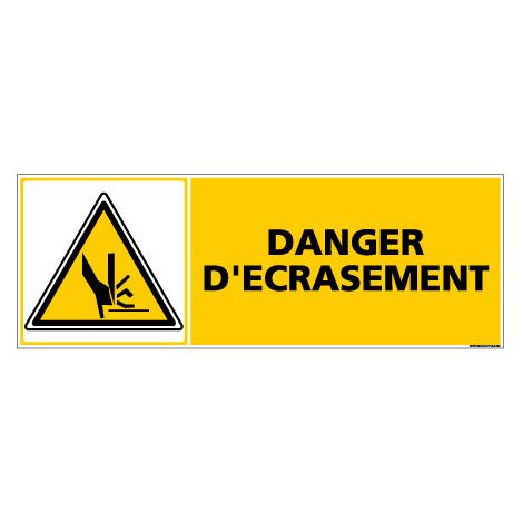 Panneau de Signalisation danger DANGER D'ECRASEMENT (C0356) - Plastique PVC 1,5 mm - 210 x 75 mm