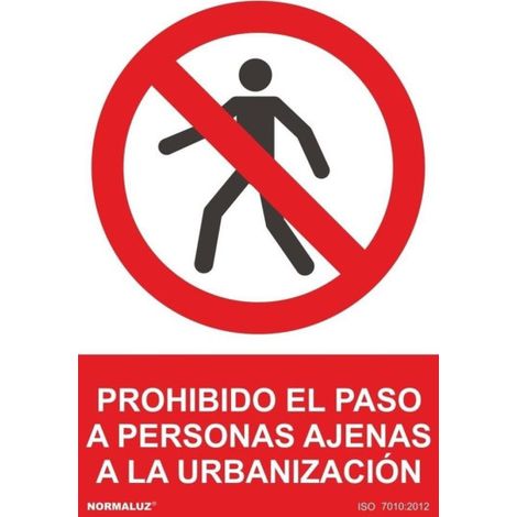 Señal de prohibido el paso a personas ajenas a la urbanización SEKURECO                         100 x 150 mm                          ADHESIVOS DE VINILO (1/2)