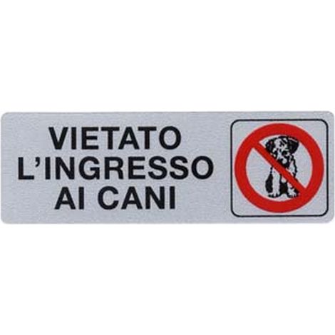 10PZ TARGHETTA ADESIVA "VIETATO L’INGRESSO AI CANI" - cm.15x5h.