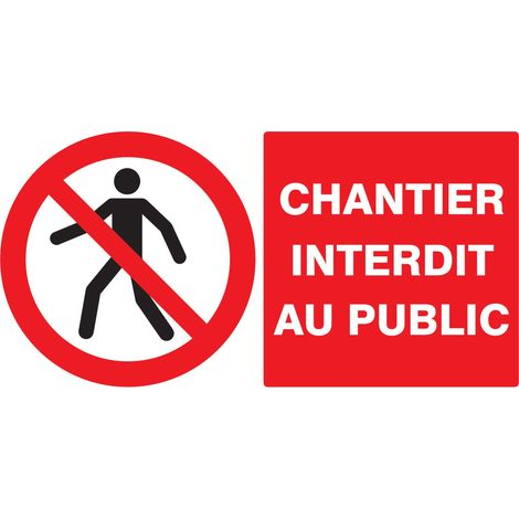 Panneau adhésif CHANTIER INTERDIT AU PUBLIC 330X200MM TALIAPLAST - 721209