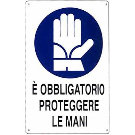 Cartello Protezione Mani 20X 30 Alluminio