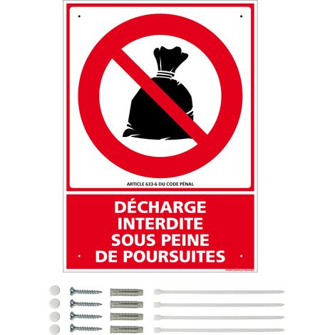 Panneau de signalisation prépercé PVC ou ALU rectangulaire + kit de fixation - Décharge interdite sous peine de poursuites - PVC 1 mm - 300 x 420 mm