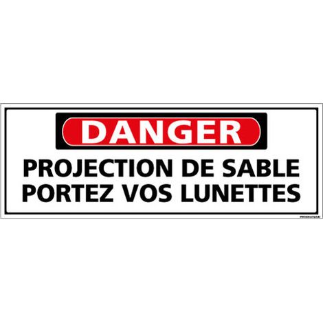 Panneau - DANGER - Projection de sable portez vos lunettes (C1321) - Adhésif - 210 x 75 mm