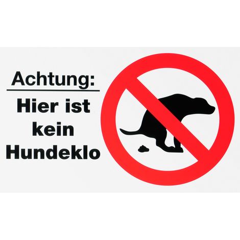 Conmetall Hinweisschild Achtung Hier ist kein Hundeklo 30 x 20 cm