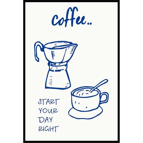 Affiche encadrée coffee start your day