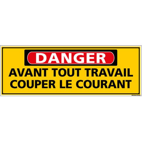 Panneau - DANGER - Avant tout travail couper le courant (C1314) - Adhésif - 210 x 75 mm