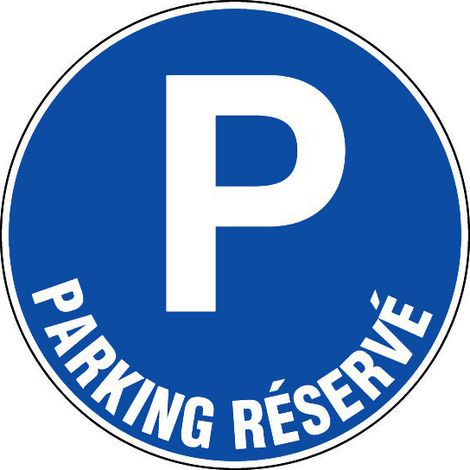 Panneau Parking réservé - Rigide Ø300mm - 4062471
