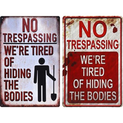 Signe d'Halloween Panneaux de jardin en métal No Trespassing We're Tired of Hiding the Bodies Rétro Signe (1/5)