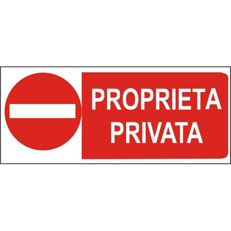 Cartello Proprietà Privata 31x14 cm in Polipropilene