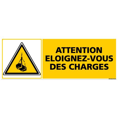 Panneau ATTENTION ELOIGNEZ VOUS DES CHARGES (C0277) - Adhésif - 210 x 75 mm