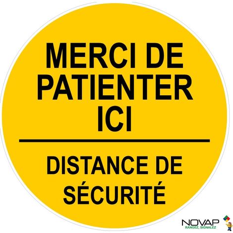 Panneau Merci de patienter ici - Distance de sécurité - Jaune - spécial sol - Ø 450 mm - 4007823