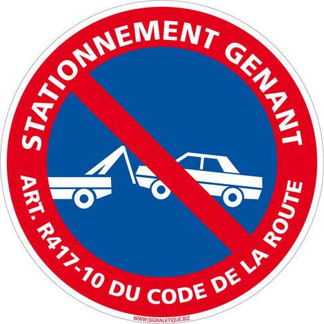 Signaletique.Biz France – Panneau d'interdiction stationnement gênant – Art. R417-10 Code de la Route – Adhésif vinyle 125 mm – Résistant aux intempéries et UV