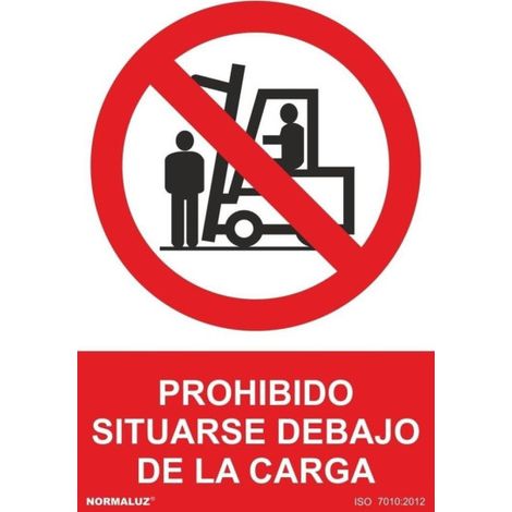 Señal de prohibido situarse debajo de la carga, con tintas UV SEKURECO 200 x 300 mm ADHESIVOS DE VINILO (1/2)