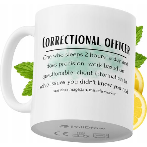 Lustige Tasse für Justizvollzugsbeamte – Kaffee- oder Teetasse mit witzigem Textdesign – ideal für Geburtstage, Namenstage, Feiertage und besondere Anlässe. Hochwertige Tasse für Zuhause, Büro und Arb