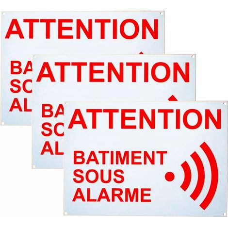 Pack 3 panneaux extérieurs 'ATTENTION BÂTIMENT SOUS ALARME'  - plastique rigide (format A4) (1/3)